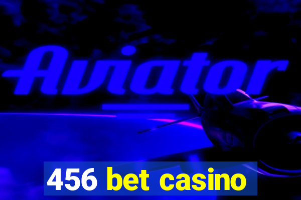 456 bet casino